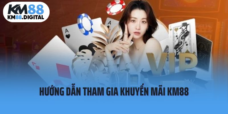 Hướng dẫn người chơi cách nhận khuyến mãi KM88 đơn giản