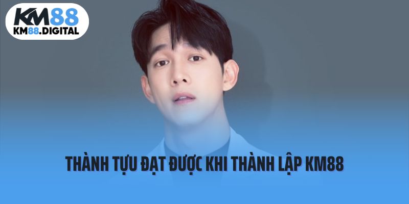 Thành tựu của tác giả KM88 khi phát triển thương hiệu